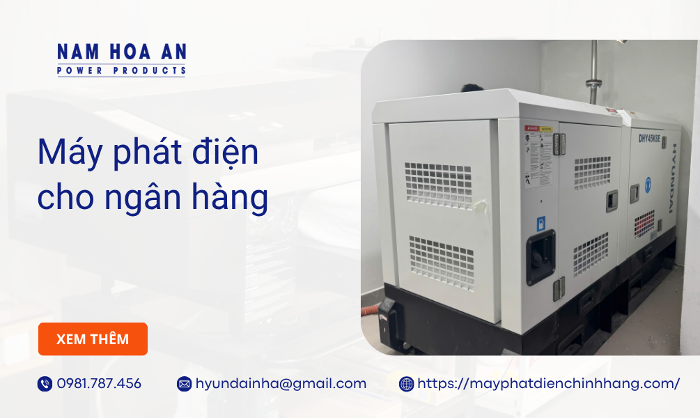 Máy phát điện cho ngân hàng